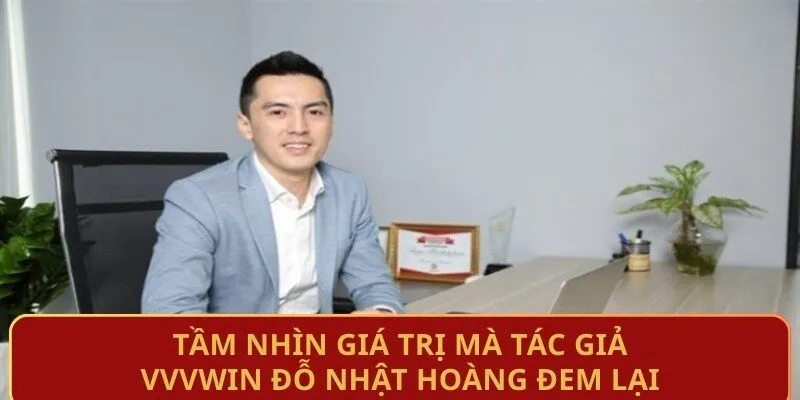 tam-nhin-gia-tri-ma-tac-gia-vvvwin-do-nhat-hoang-dem-lai